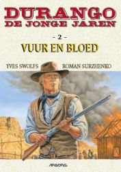 Afbeeldingen van Durango de jonge jaren #2 - Vuur en bloed