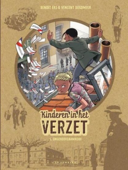 Afbeelding van Kinderen in het verzet #6 - Ongehoorzaamheid (LOMBARD, zachte kaft)