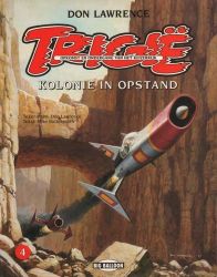 Afbeeldingen van Trigie #4 - Kolonie in opstand - Tweedehands (BIG BALLOON, zachte kaft)