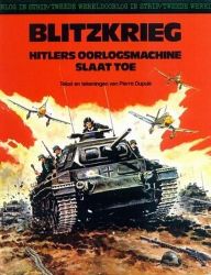 Afbeeldingen van Tweede wereldoorlog in strip #1 - Blitzkrieg hitlers oorlogsmachine slaat toe - Tweedehands