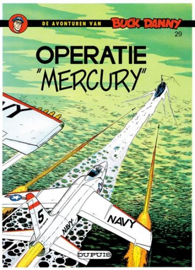 Afbeelding van Buck danny #29 - Operatie mercury - Tweedehands (DUPUIS, zachte kaft)