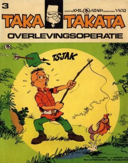 Afbeelding van Taka takata #3 - Overlevingsoperatie - Tweedehands (HOSTE -DE VRIJBUITER, zachte kaft)