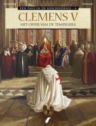 Afbeeldingen van Paus in de geschiedenis #6 - Clemens v het offer van de tempeliers
