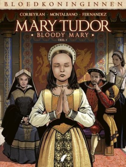 Afbeelding van Bloedkoninginnen - mary tudor #1 - Bloody mary 1 (DAEDALUS, harde kaft)