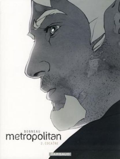 Afbeelding van Metropolitan #2 - Cocaine (DARGAUD, zachte kaft)