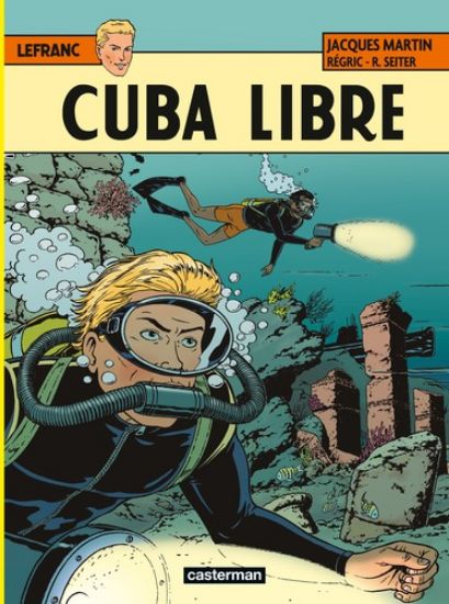 Afbeelding van Lefranc #25 - Cuba libre (CASTERMAN, zachte kaft)