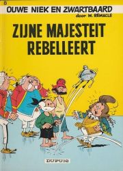 Afbeeldingen van Ouwe niek en zwartbaard #8 - Zijne majesteit rebelleert - Tweedehands