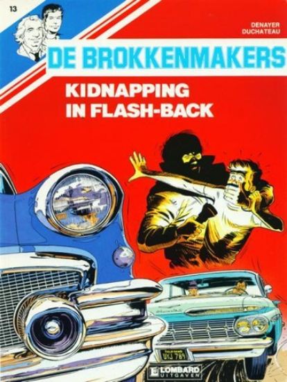 Afbeelding van Brokkenmakers #13 - Kidnapping flash back - Tweedehands (LOMBARD, zachte kaft)