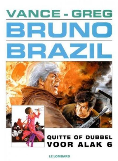 Afbeelding van Bruno brazil #9 - Quitte of dubbel voor alak - Tweedehands (LOMBARD, zachte kaft)