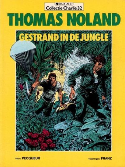 Afbeelding van Collectie charlie #32 - Thomas noland gestrand in de jungle (DARGAUD, zachte kaft)