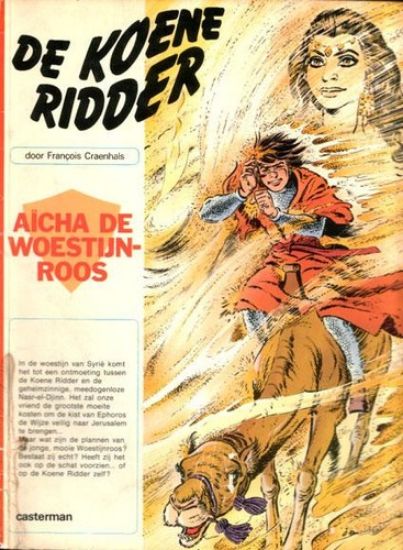 Afbeelding van Koene ridder - Aicha de woestijnroos - Tweedehands (CASTERMAN, zachte kaft)