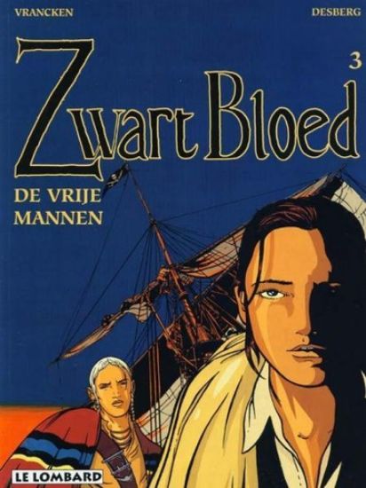 Afbeelding van Zwart bloed #3 - Vrije mannen - Tweedehands (LOMBARD, zachte kaft)