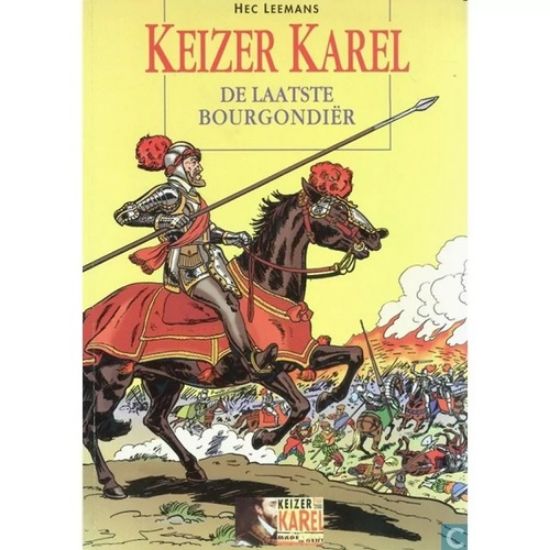 Afbeelding van Keizer karel - Keizer karel de laatste bourgondier - Tweedehands (STRIPUITGEVERIJ INFOTEX, zachte kaft)