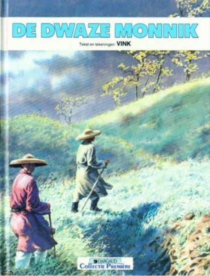 Afbeelding van Collectie premiere #2 - Dwaze monnik - Tweedehands (DARGAUD, harde kaft)