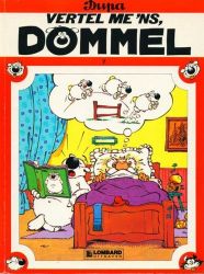 Afbeeldingen van Dommel #7 - Vertel me ns - Tweedehands (LOMBARD, zachte kaft)