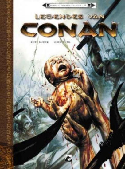 Afbeelding van Legendes van conan #1 - Geboren op slagveld 1 (DARK DRAGON BOOKS, harde kaft)