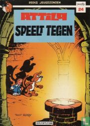 Afbeeldingen van Jeugdzonden #24 - Attila speelt tegen - Tweedehands (DUPUIS, zachte kaft)