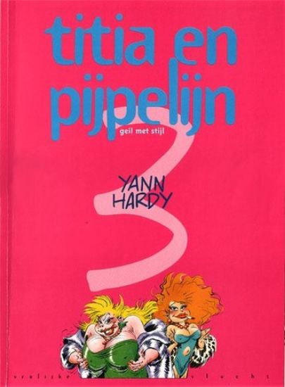 Afbeelding van Titia pijpelijn #3 - Geil met stijl - Tweedehands (DUPUIS, zachte kaft)