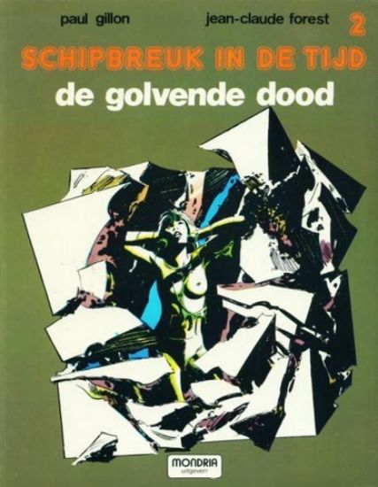 Afbeelding van Schipbreuk in de tijd #2 - Golvende dood - Tweedehands (MONDRIA, harde kaft)