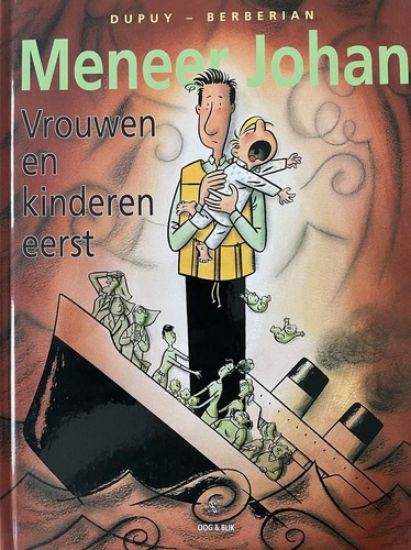 Afbeelding van Meneer johan #3 - Vrouwen en kinderen eerst (OOG BLIK, harde kaft)