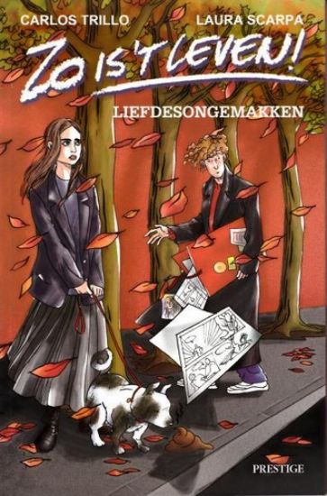 Afbeelding van Zo is't leven #1 - Liefdesongemakken - Tweedehands (PRESTIGE, zachte kaft)
