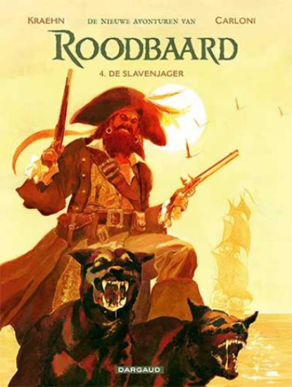 Afbeelding van Roodbaard nieuwe avonturen #4 - Slavenjager (DARGAUD, zachte kaft)