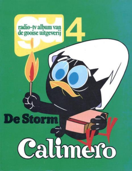 Afbeelding van Calimero #4 - Storm - Tweedehands (GOOISE UITGEVERIJ, zachte kaft)