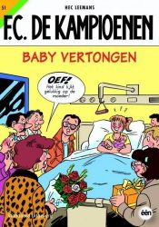 Afbeeldingen van Fc kampioenen - Baby vertongen (story) (STANDAARD, zachte kaft)