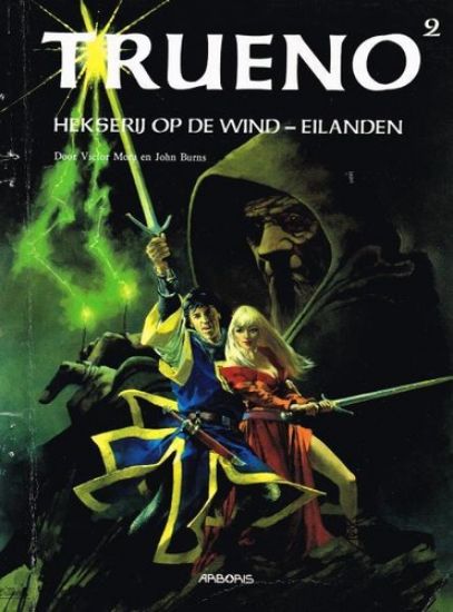 Afbeelding van Trueno #2 - Hekserij op de wind-eiland - Tweedehands (ARBORIS, zachte kaft)