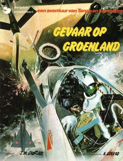Afbeelding van Tangy en laverdure #6 - Gevaar op groenland - Tweedehands (DARGAUD, zachte kaft)
