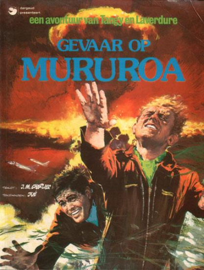 Afbeelding van Tangy en laverdure - Gevaar op mururoa - Tweedehands (DARGAUD, zachte kaft)