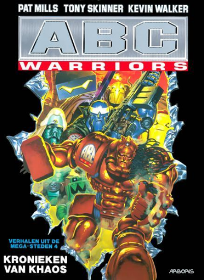 Afbeelding van Verhalen megasteden #4 - Abc warriors : kronieken van khaos - Tweedehands (ARBORIS, zachte kaft)