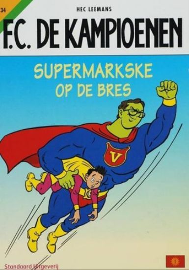 Afbeelding van Fc kampioenen #34 - Supermarkske op de bres - Tweedehands (STANDAARD, zachte kaft)