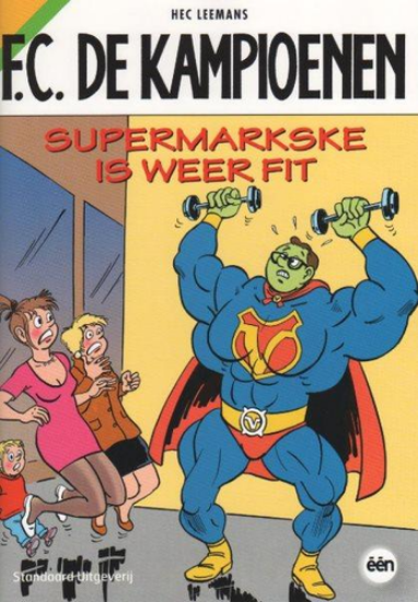 Afbeelding van Fc kampioenen - Supermarkske is weer fit(gazet van antwerpen) - Tweedehands (STANDAARD, zachte kaft)