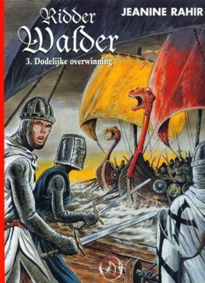 Afbeelding van Ridder walder #3 - Dodelijke overwinning - Tweedehands (TALENT UITG, harde kaft)