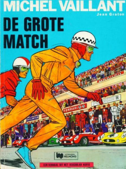 Afbeelding van Michel vaillant #1 - Grote match - Tweedehands (HELMOND , zachte kaft)