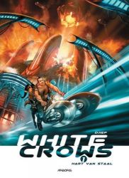 Afbeeldingen van White crows #1 - Hart van staal - Tweedehands