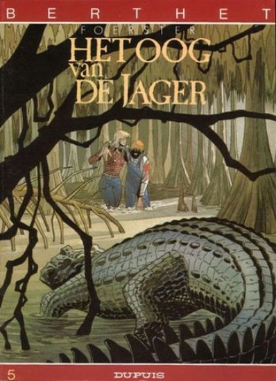 Afbeelding van Berthet #5 - Oog van de jager - Tweedehands (DUPUIS, zachte kaft)