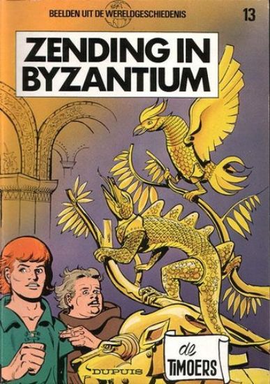 Afbeelding van Timoers #13 - Zending in byzantium - Tweedehands (DUPUIS, zachte kaft)