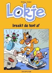 Afbeeldingen van Lokje #4 -  breekt de tent af - Tweedehands