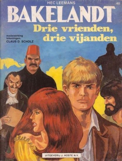 Afbeelding van Bakelandt #40 - Drie vrienden drie vijanden (HOSTE, zachte kaft)