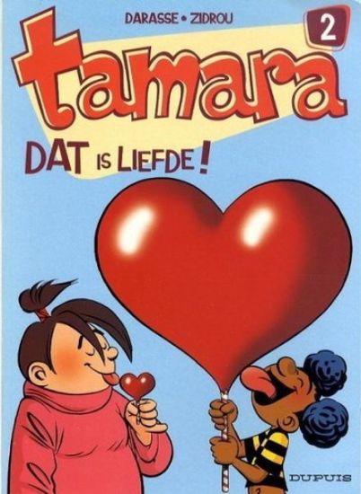 Afbeelding van Tamara #2 - Dat is liefde - Tweedehands (DUPUIS, zachte kaft)