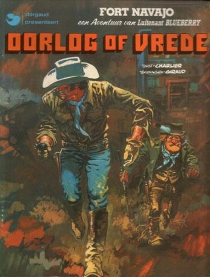 Afbeelding van Blueberry #6 - Oorlog of vrede - Tweedehands (DARGAUD, zachte kaft)