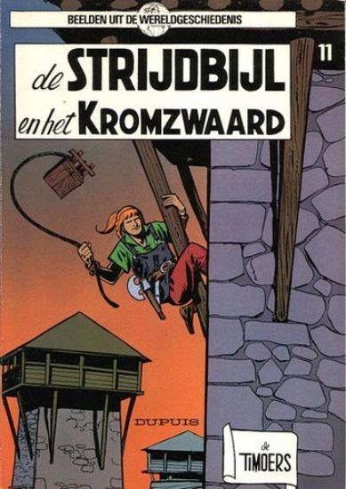 Afbeelding van Timoers #11 - Strijdbijl en het kromzwaard - Tweedehands (DUPUIS, zachte kaft)