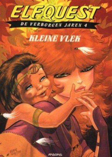 Afbeelding van Elfquest verborgen jaren #4 - Kleine vlek (ARBORIS, zachte kaft)