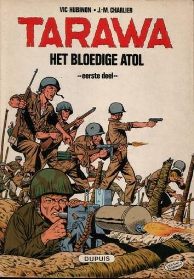 Afbeelding van Tarawa #1 - Bloedige atol eerste deel - Tweedehands (DUPUIS, zachte kaft)