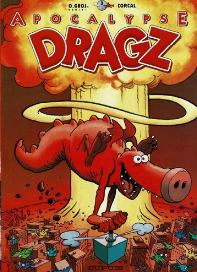 Afbeelding van Dragz #3 - Apocalypse dragz (DUPUIS, zachte kaft)