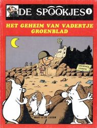 Afbeeldingen van Spookjes #1 - Geheim van vadertje groenblad - Tweedehands