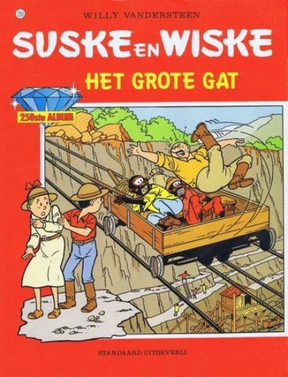 Afbeelding van Suske en wiske #250 - Grote gat - Tweedehands (STANDAARD, zachte kaft)