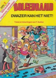 Afbeeldingen van Dolgedraaid #2 - Dwazer kan het niet - Tweedehands